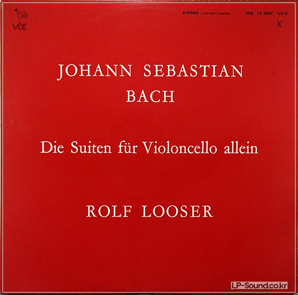 BACH DIE SUITEN FUR VIOLONCELLO ALLEIN / ROLF LOOSER  VDE LY 3007