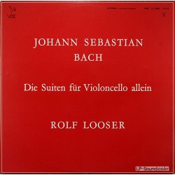 BACH DIE SUITEN FUR VIOLONCELLO ALLEIN / ROLF LOOSER  VDE LY 3007