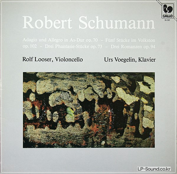 ROBERT SCHUMANN • ROLF LOOSER, VIOLONCELLE • URS VOEGELIN, PIANO