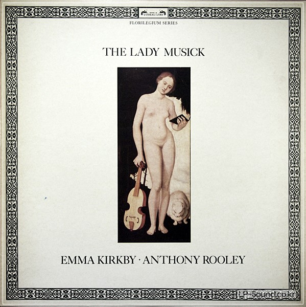 EMMA KIRKBY / ANTHONY ROOLEY - THE LADY MUSICK  DSLO 559