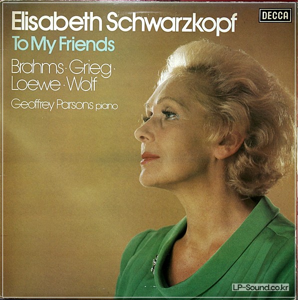 ELISABETH SCHWARZKOPF TO MY FRIENDS BRAHMS GRIEG LOEWE SXL 6943