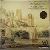 GEORGE DYSON: HIERUSALEM; 3 SONGS OF PRAISE / VALERY HILL, JONATHAN RENNERT