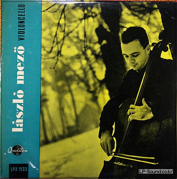 LASZLO MEZO VALENTINI KODALY PIANO CELLO SONATAS QUALITON 1963 LPX 1133