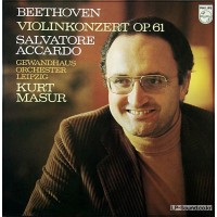 BEETHOVEN VIOLIN CONCERTO  SALVATORE ACCARDO/KURT MASUR  PHILIPS 9500 407
