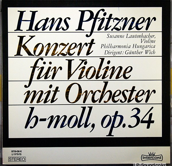 SUSANNE LAUTENBACHER - GUNTHER WICH / PFITZNER VIOLIN CONCERTO OP.34 INTERCORD