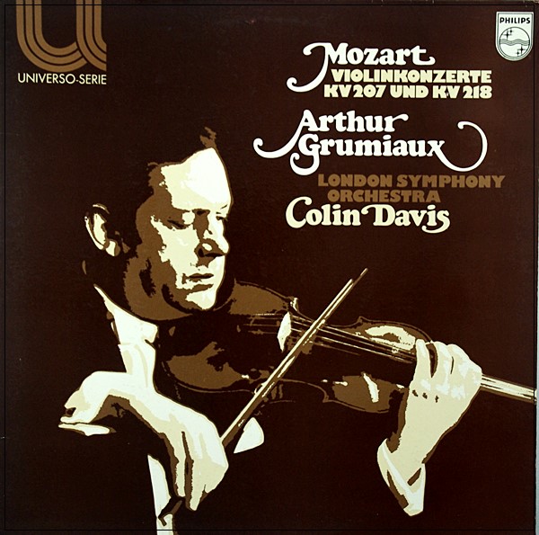 MOZART: VIOLIN CONCERTOS K.207 & K.218 / GRUMIAUX / DAVIS / PHILIPS  6580 009