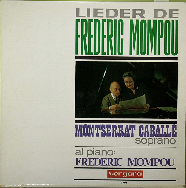 LIEDER DE FREDERIC MOMPOU - MONSERRAT CABALLE - VERGARA STEREO ED.1 SPAIN 1964
