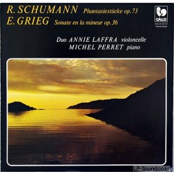 SCHUMANN PHANTASIESTUCKE GRIEG SONATA GALLO  ANNIE LAFFRA, MICHEL PERRET