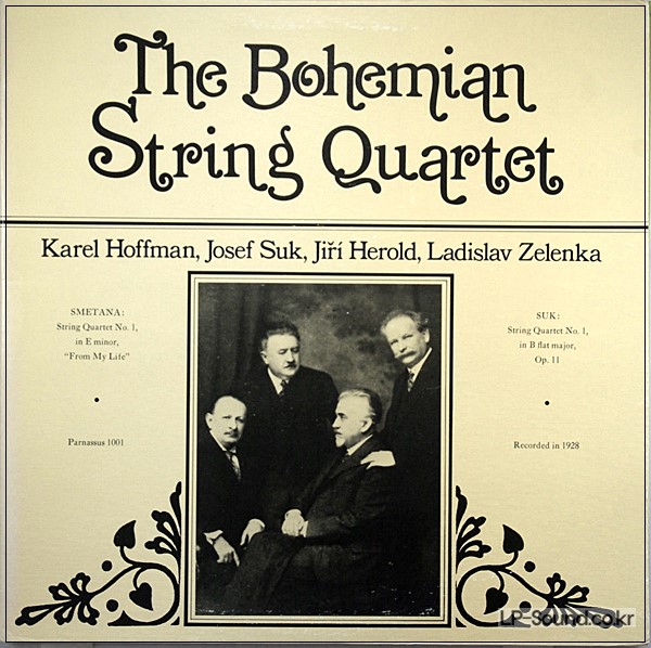 SMETANA / SUK - STRING QUARTETS LP, BOHEMIAN QUARTET, PARNASSUS 1001