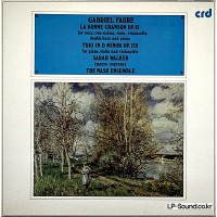 GABRIEL FAURE - LA BONNE CHANSON OP. 61 / TRIO IN D MINOR OP. 120