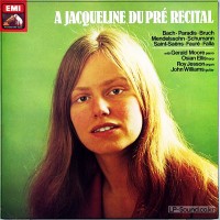 JACQUELINE DU PRE RECITAL   HQS 1437 UK STEREO