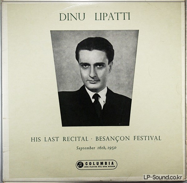 DINU LIPATTI HIS LAST RECITAL BESANCON FESTIVAL 33CX 1499