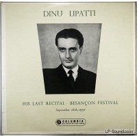 DINU LIPATTI HIS LAST RECITAL BESANCON FESTIVAL 33CX 1499