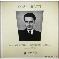 DINU LIPATTI HIS LAST RECITAL BESANCON FESTIVAL 33CX 1499