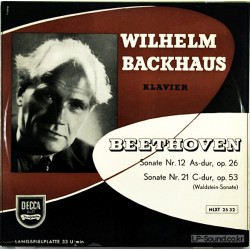 BEETHOVEN - PIANO SONATAS NO. 12 & 21, WILHELM BACKHAUS, DECCA NLXT 2532