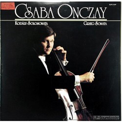 CSABA ONCZAY CELLO / KODALY SOLO SONATA - RADIOTON SLPX 31269