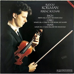 BACH GRIEG YSAYE RUDOLF KOELMAN VIOLIN RECITAL 6818 734