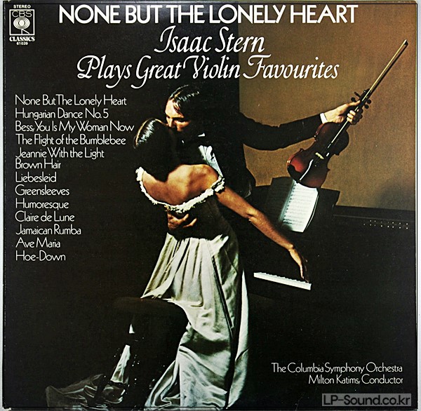 FAVORITES, NONE BUT LONELY HEART  ISAAC STERN  CBS