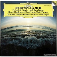 DEBUSSY, RAVEL, KARAJAN - LA MER / PRELUDE..  DG 413 589-1