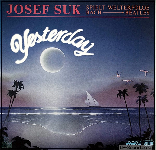 YESTERDAY - FROM BACH TO BEATLES / JOSEF SUK / ARIOLA 206 403-425 STEREO
