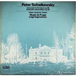 TSCHAKOWSKY SERENADE FüR STREICHER OP. 48 / SERENADE MéLANCOLIQUE OP. 26
