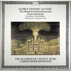 THE MUSICK FOR THE ROYAL FIREWORKS / WIND MUSIC DSLO 548