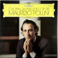 CHOPIN - 24 PRELUDES - MAURIZIO POLLINI, PIANO  DG 2530 550