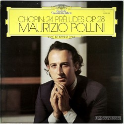 CHOPIN - 24 PRELUDES - MAURIZIO POLLINI, PIANO  DG 2530 550