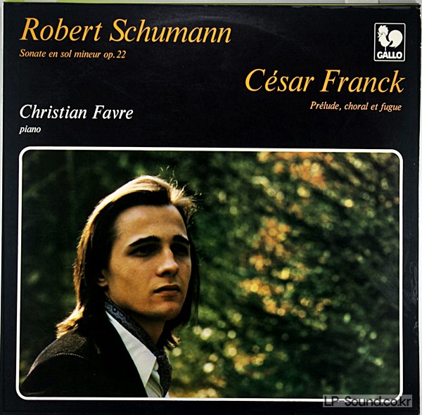 CHRISTIAN FAVRE PIANO SCHUMANN SONATA OP 22 FRANCK PRELUDE GALLO