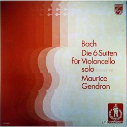 BACH LES SUITES POUR CELLEO SUITEN MAURICE GENDRON PHILIPS 6770 005